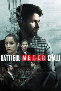 Batti Gul Meter Chalu (2018) Hindi HD