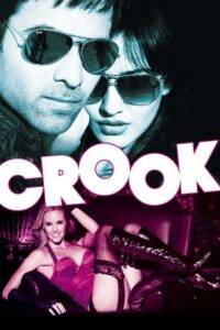 Crook (2010) Hindi HD