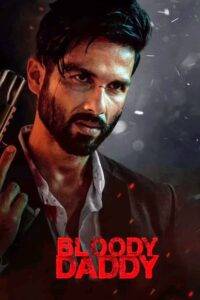 Bloody Daddy (2023) Hindi HD