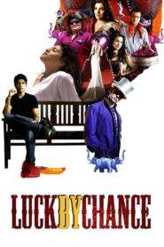 Luck by Chance (2009) Hindi HD