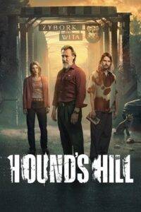 Hound’s Hill (2025) Hindi Season 1 Complete