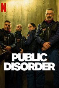 Public Disorder (2025) Hindi Season 1 Complete Netflix