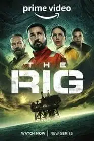 The Rig (2025) Hindi Season 2 Complete