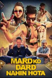 Mard Ko Dard Nahin Hota (2019) Hindi Dubbed