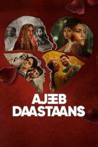 Ajeeb Daastaans (2021) Hindi Netflix