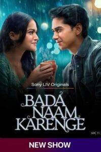 Bada Naam Karenge (2025) Hindi Season 1 Complete