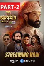 Ek Badnaam Aashram (2025) Hindi Season 3 Part 2 Complete