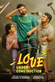 Love Under Construction (2025) Hindi Season 1 Complete