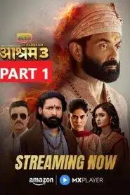 Aashram (2022) Season 3 Part 1 Hindi Completed