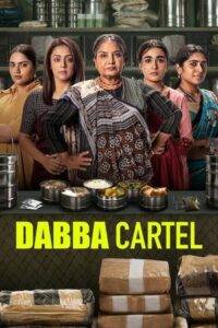 Dabba Cartel (2025) Hindi Season 1 Complete Netflix