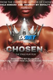 Chosen The Stage Play Film (2024) HQ Hindi Dubbed